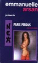 Paris perdus Paris, Opta, 1985, 192 p. (n°12). Couverture: une femme nue vêtue d'un string noir et de bas rouge.